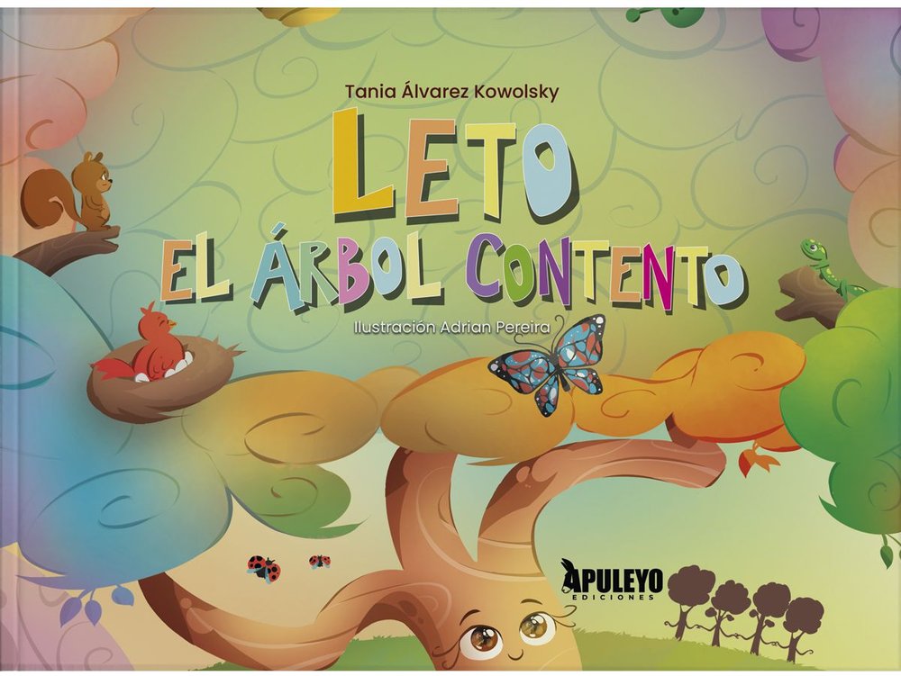 LETO, EL ARBOL CONTENTO, de ALVAREZ KOWOLSKY, TANIA | portada del libro