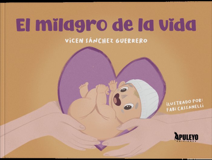 El milagro de la vida, de Sánchez Guerrero, Vicen | portada del libro