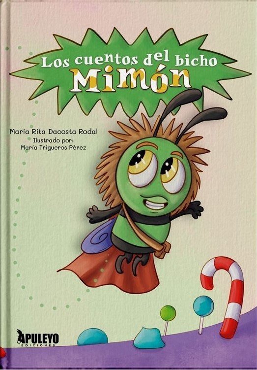 LOS CUENTOS DEL BICHO MIMON, de DACOSTA RODAL, MARIA RITA | portada del libro