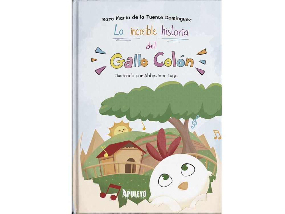 LA INCREIBLE HISTORIA DEL GALLO COLON, de DE LA FUENTE DOMINGUEZ, SARA MARIA | portada del libro