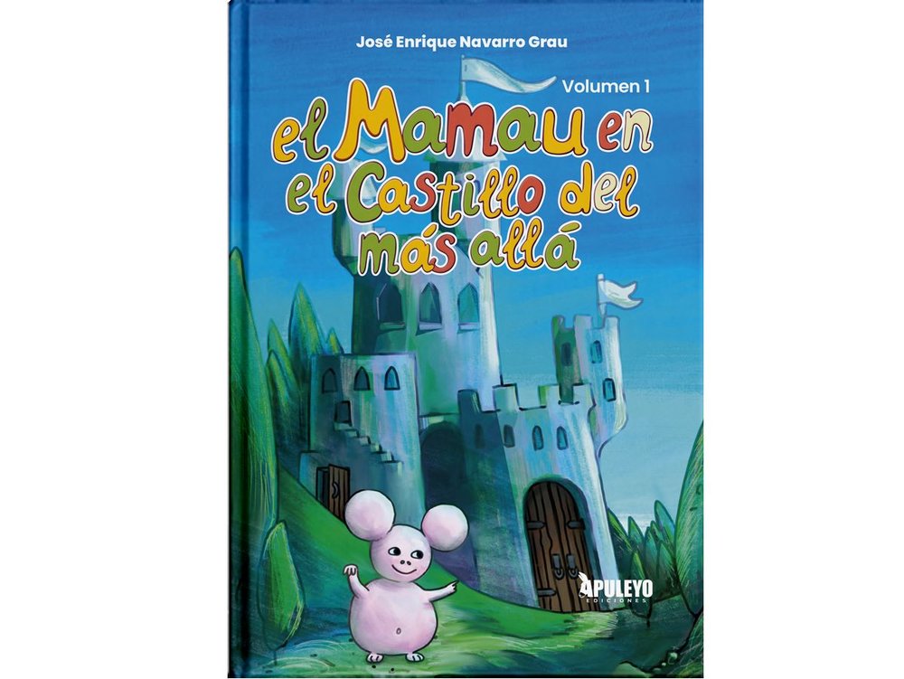 EL MAMAU EN EL CASTILLO DEL MAS ALLA, de NAVARRO GRAU, JOSE ENRIQUE | portada del libro