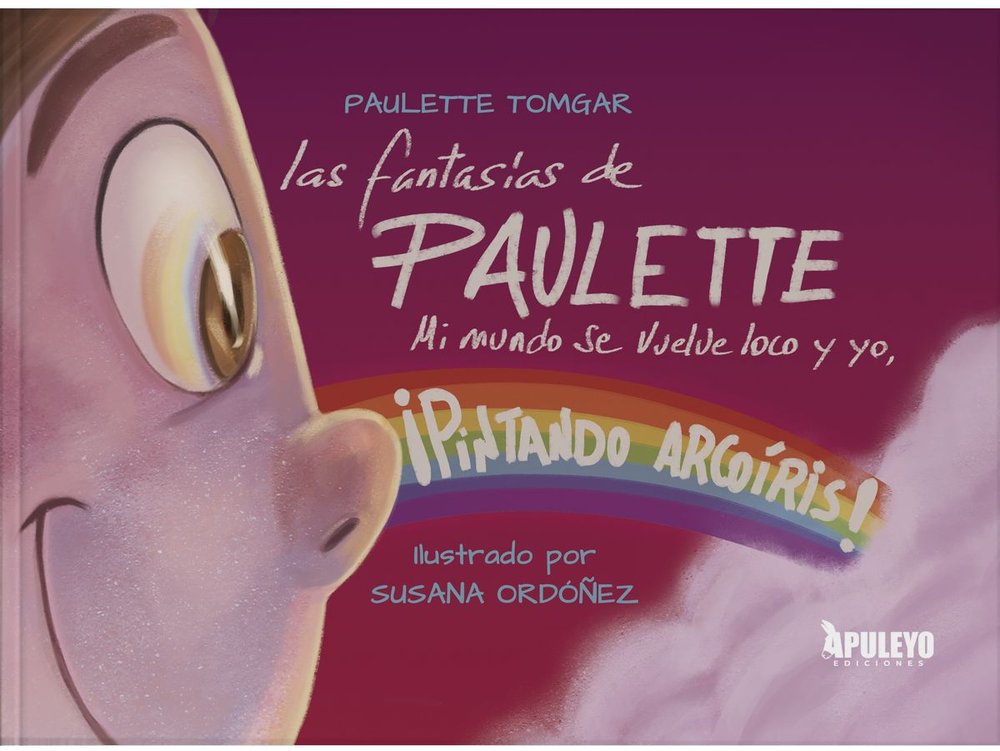LAS FANTASIAS DE PAULETTE:, de TOMICO GARCIA, PAULA | portada del libro