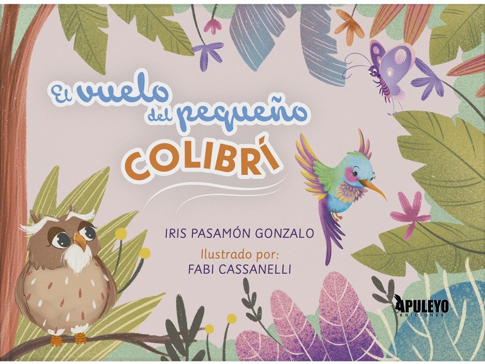 EL VUELO DEL PEQUEÑO COLIBRI, de PASAMON GONZALO, IRIS | portada del libro