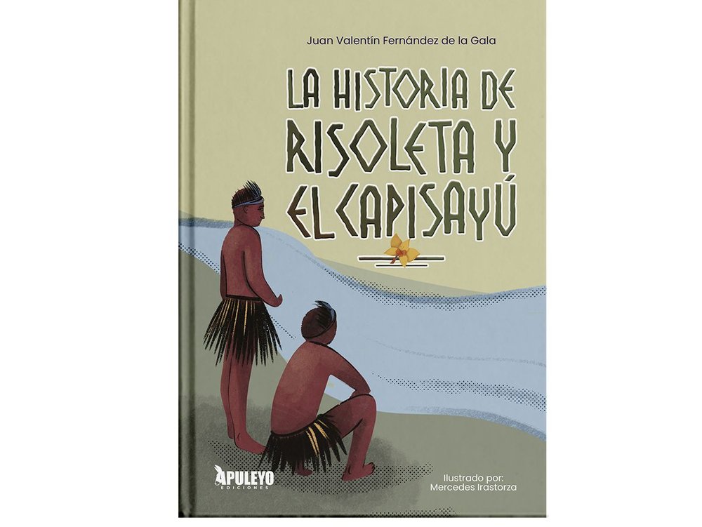 LA HISTORIA DE RISOLETA Y EL CAPISAYU, de FERNANDEZ DE LA GALA, JUAN VALENTIN | portada del libro