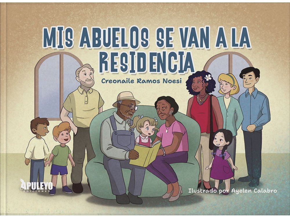MIS ABUELOS SE VAN A LA RESIDENCIA, de RAMOS NOESI, CREONAILE | portada del libro