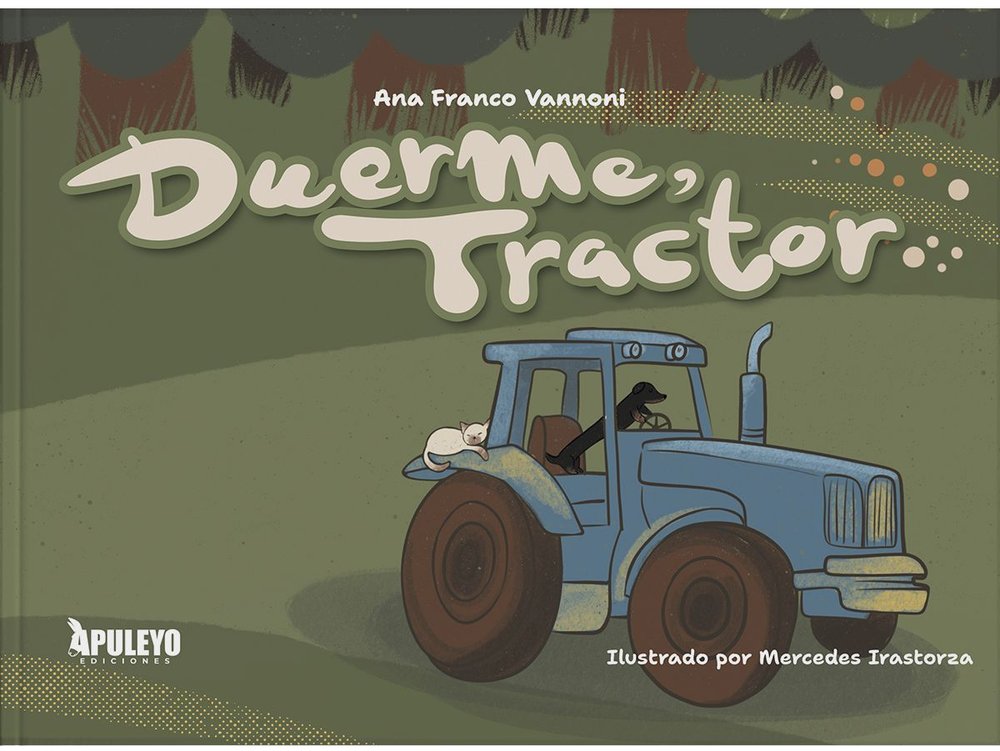DUERME, TRACTOR, de FRANCO VANNONI, ANA | portada del libro