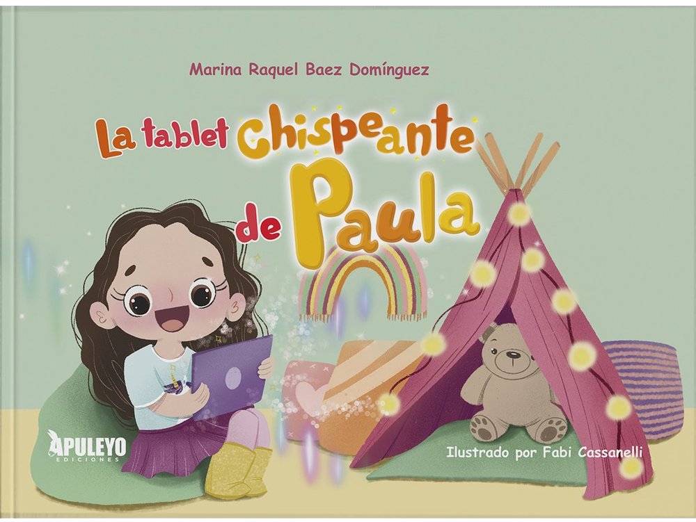 LA TABLET CHISPEANTE DE PAULA, de BAEZ DOMINGUEZ, MARINA RAQUEL | portada del libro