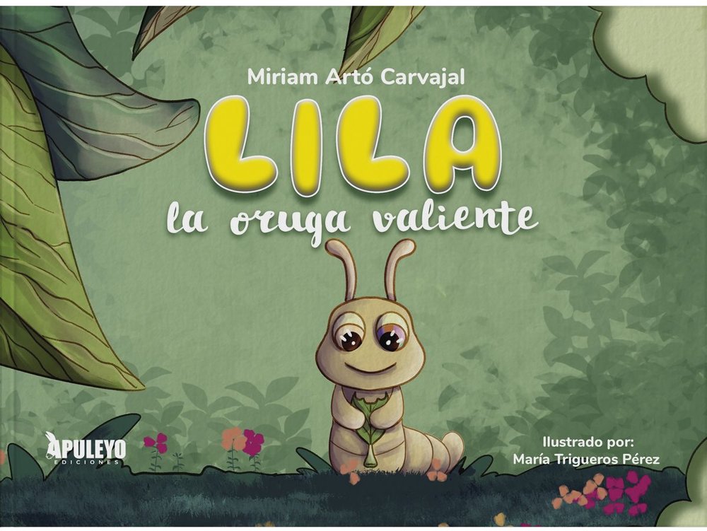 Lila, la oruga valiente, de MIRIAM ARTO | portada del libro