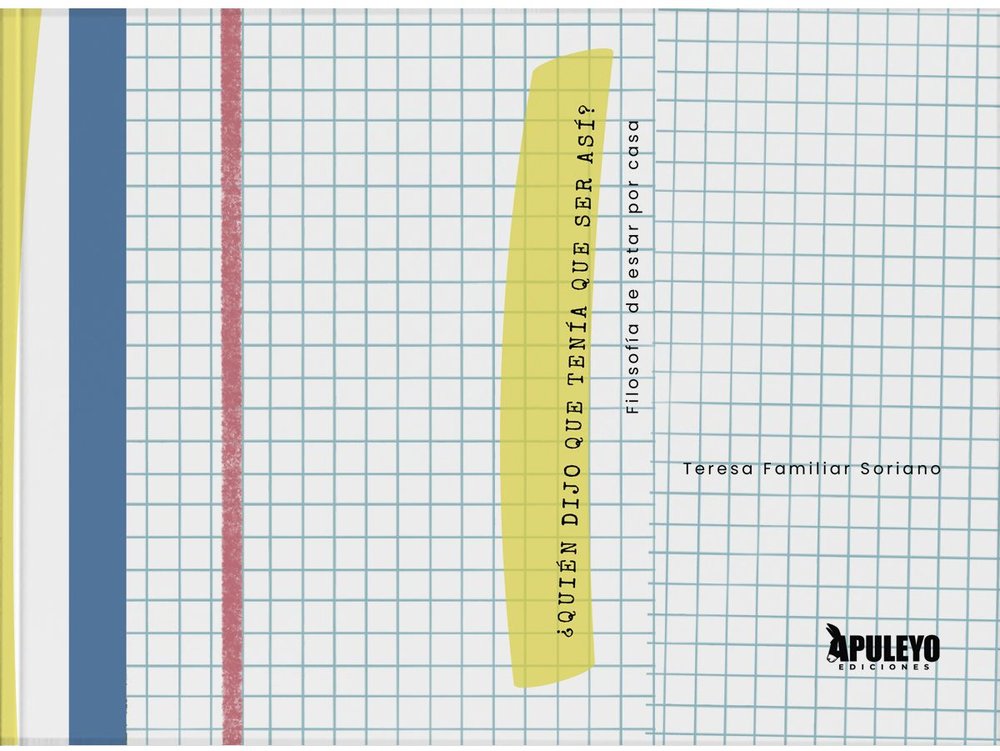 ¿QUIEN DIJO QUE TENIA QUE SER ASI? | portada del libro
