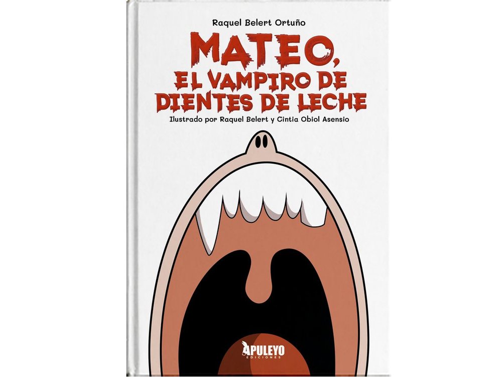 Mateo, el vampiro de dientes de leche, de RAQUEL BELERT ORTUÑO | portada del libro