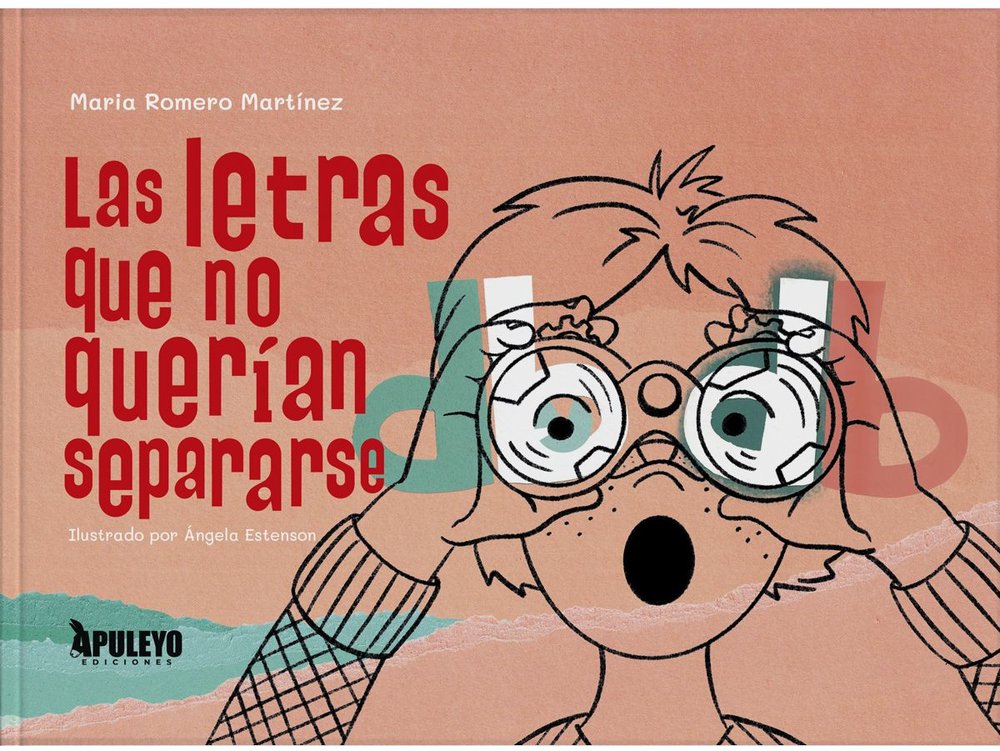 LAS LETRAS QUE NO QUERIAN SEPARARSE, de ROMERO MARTINEZ, MARIA | portada del libro