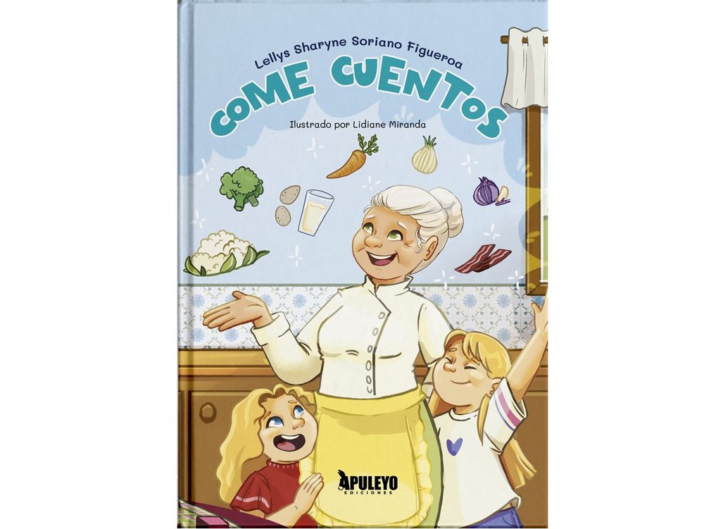 COME CUENTOS, de SORIANO FIGUEROA, LELLYS SHARYNE | portada del libro