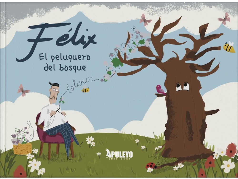 FELIX EL PELUQUERO DEL BOSQUE, de LOLOUR, | portada del libro