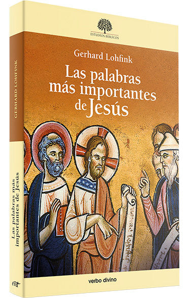 LAS PALABRAS MAS IMPORTANTES DE JESUS, de LOHFINK, GERHARD | portada del libro