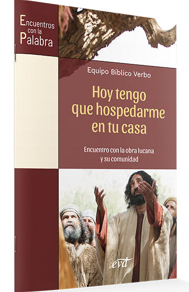HOY TENGO QUE HOSPEDARME EN TU CASA, de EQUIPO BIBLICO VERBO | portada del libro