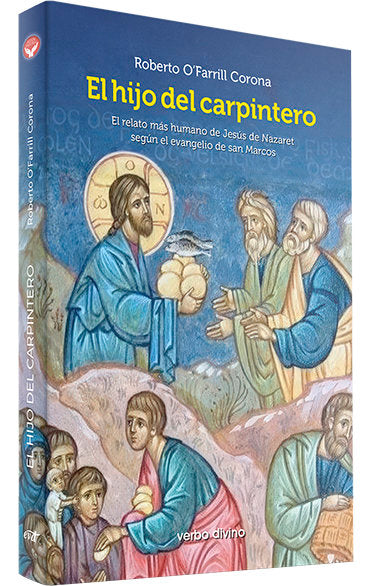 EL HIJO DEL CARPINTERO, de O'FARRILL CORONA, ROBERTO | portada del libro