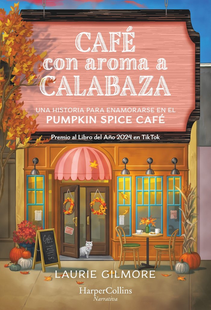 CAFE CON AROMA A CALABAZA, de GILMORE, LAURIE | portada del libro