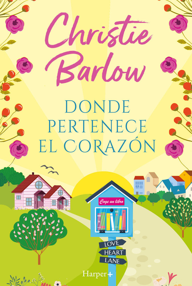DONDE PERTENECE EL CORAZON, de BARLOW, CHRISTIE | portada del libro