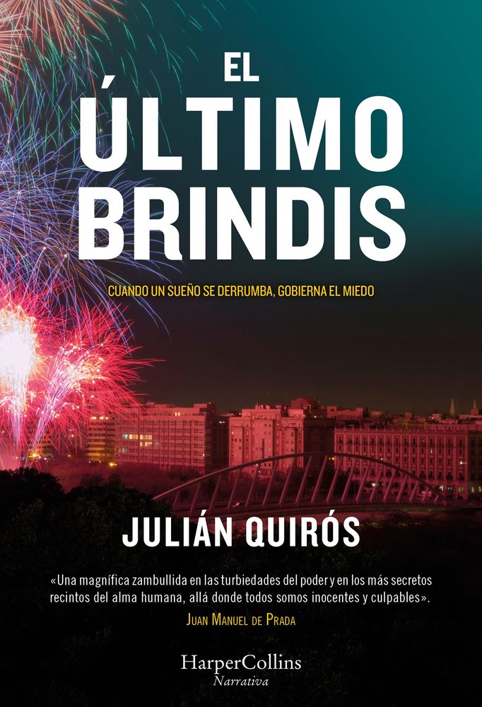 EL ULTIMO BRINDIS, de QUIROS, JULIAN | portada del libro