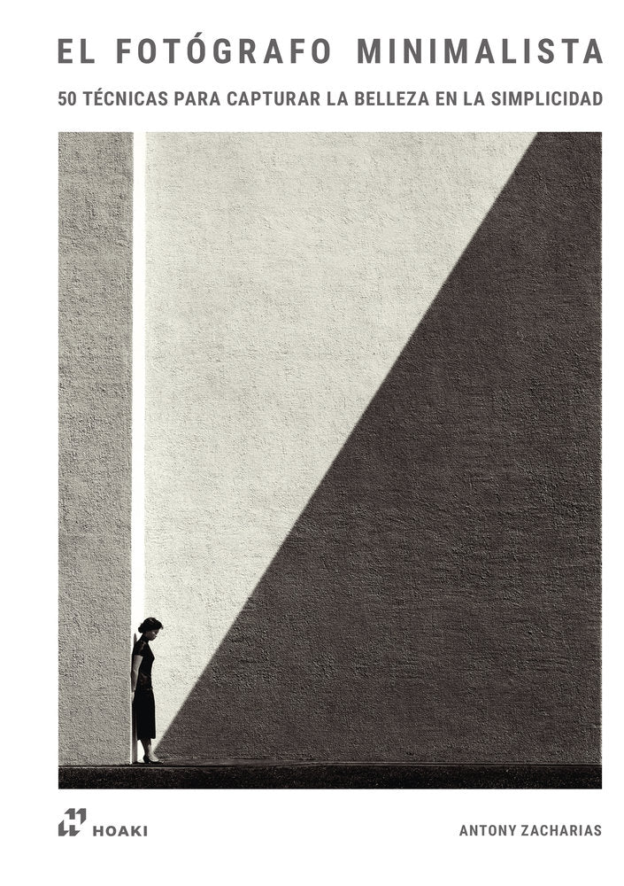 El Fotografo Minimalista, de Zacharias, Antony | portada del libro