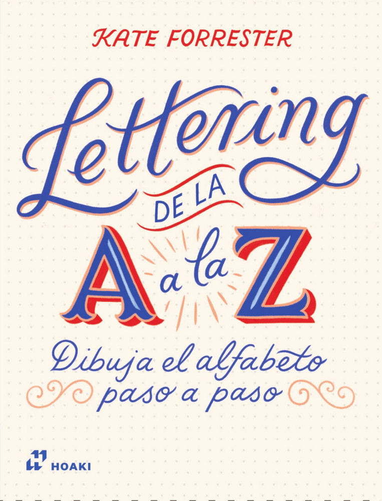Lettering de la A a la Z, de Forrester, Kate | portada del libro