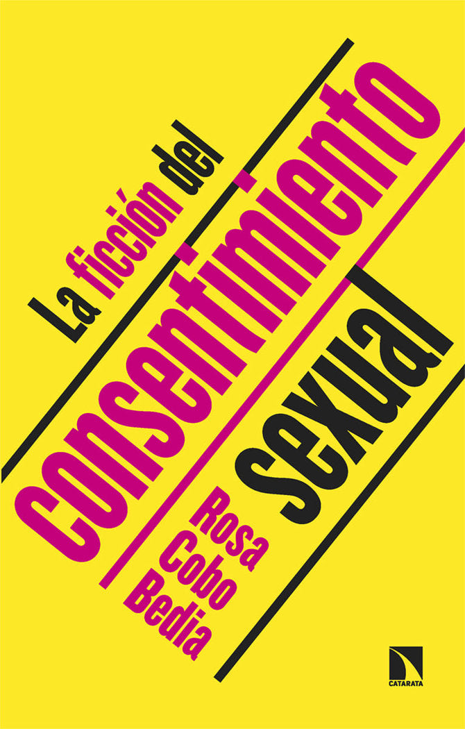FICCION DEL CONSENTIMIENTO SEXUAL,LA, de COBO,ROSA | portada del libro