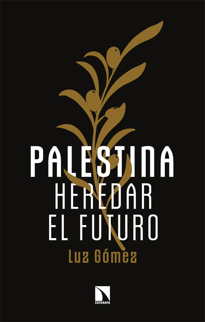 Palestina.heredar el futuro, de GOMEZ,LUZ | portada del libro