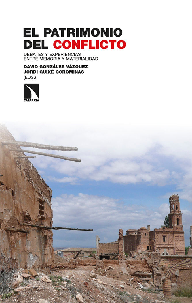 El patrimonio del conflicto, de GONZALEZ VAZQUEZ,DAVID (ED.) | portada del libro
