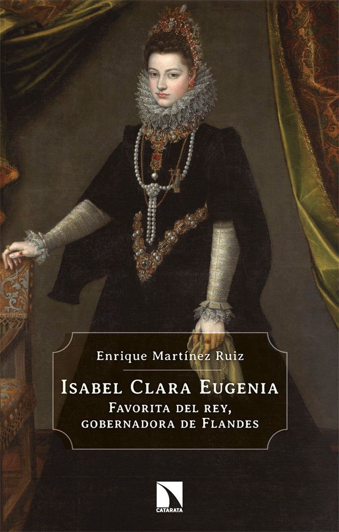 Isabel Clara Eugenia, de MARTINEZ RUIZ,ENRIQUE | portada del libro