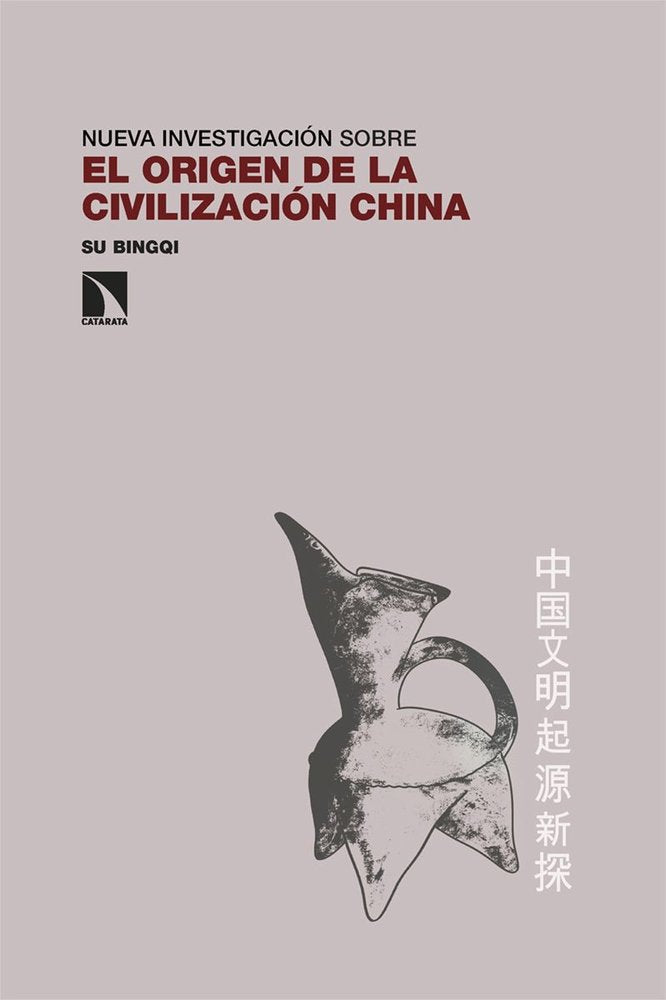 NUEVA INVESTIGACION SOBRE EL ORIGEN DE LA CIVILIZACION CHIN, de SU,BINGQI | portada del libro