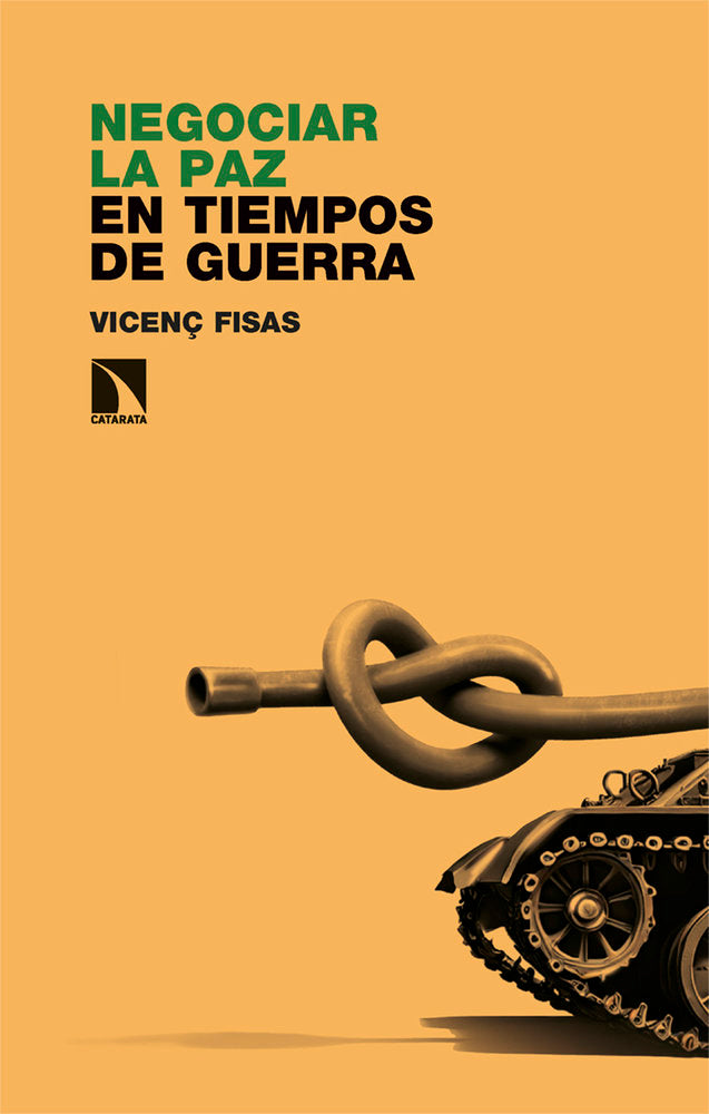 Negociar la paz en tiempos de guerra, de FISAS,VICENÇ | portada del libro