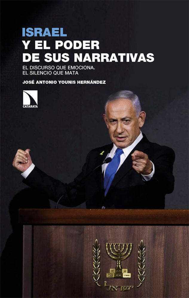 Israel y el poder de sus narrativas, de YOUNIS HERNANDEZ,JOSE ANTONIO | portada del libro