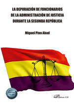 LA DEPURACION DE FUNCIONARIOS DE LA ADMINISTRACION DE JUSTIC, de PINO ABAD, MIGUEL | portada del libro