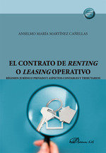 EL CONTRATO DE RENTING O LEASING OPERATIVO, de MARTINEZ CAÑELLAS, ANSELMO MARIA | portada del libro