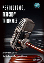 Periodismo, derecho y tribunales, de RONDA IGLESIAS, JAVIER | portada del libro