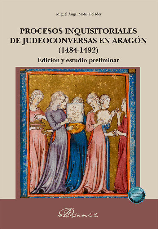 PROCESOS INQUISITORIALES DE JUDEOCONVERSAS EN ARAGON (1484-1, de MOTIS DOLADER, MIGUEL ANGEL | portada del libro
