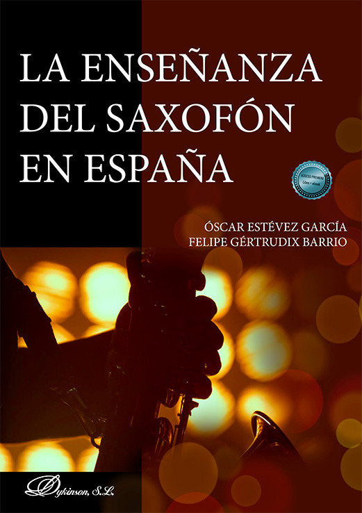 LA ENSEÑANZA DEL SAXOFON EN ESPAÑA, de ESTEVEZ GARCIA, OSCAR | portada del libro