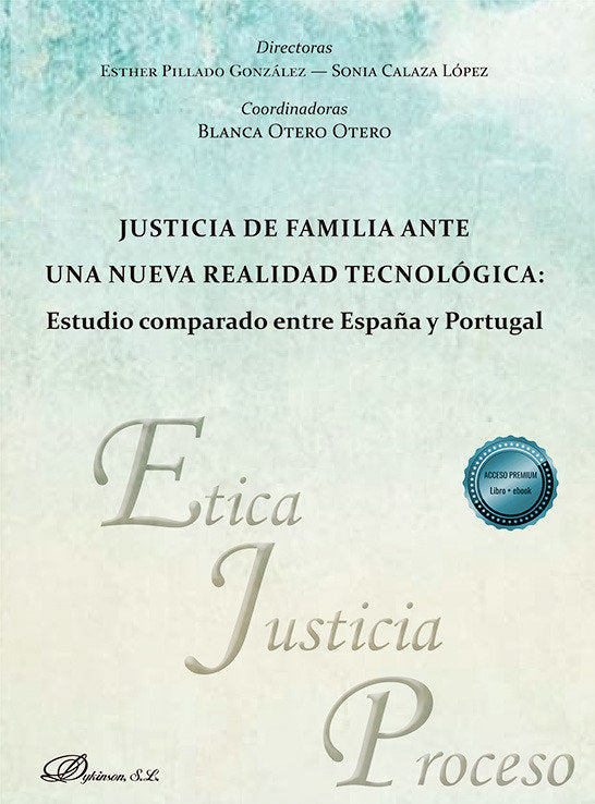 JUSTICIA DE FAMILIA ANTE UNA NUEVA REALIDAD TECNOLOGICA: EST | portada del libro