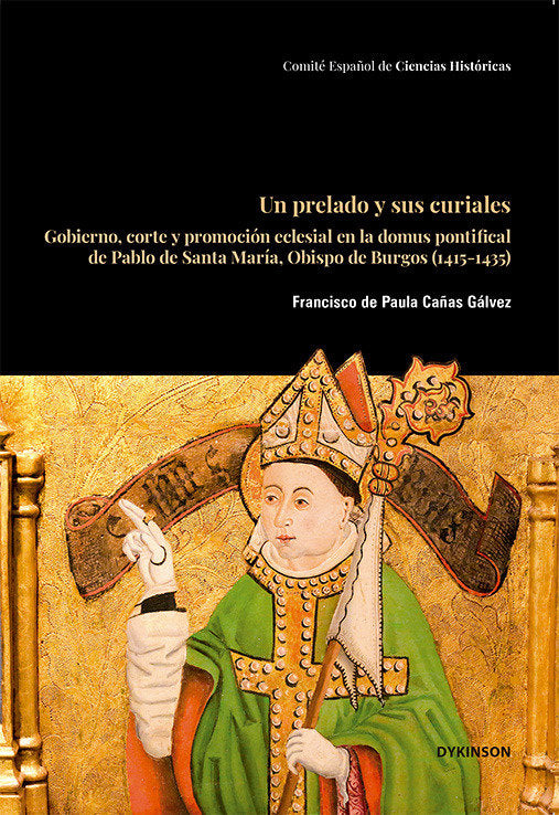 UN PRELADO Y SUS CURIALES, de CAÑAS GALVEZ, FRANCISCO DE PAULA | portada del libro