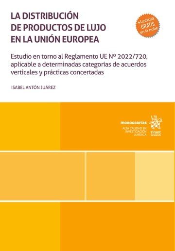 LA DISTRIBUCION DE PRODUCTOS DE LUJO EN LA UNION EUROPEA. ES, de ANTON JUAREZ | portada del libro