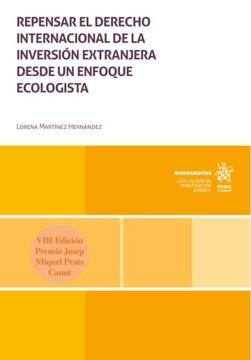 REPENSAR EL DERECHO INTERNACIONAL DE LA INVERSION EXTRANJERA DESDE UN ENFOQUE EC, de MARTINEZ HERNANDEZ | portada del libro