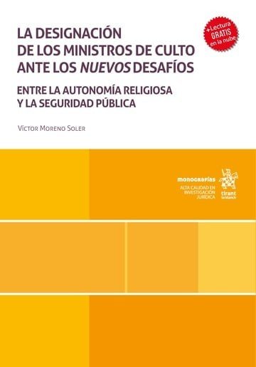 LA DESIGNACION DE LOS MINISTROS DE CULTO ANTE LOS NUEVOS DESAFIOS., de MORENO SOLER | portada del libro