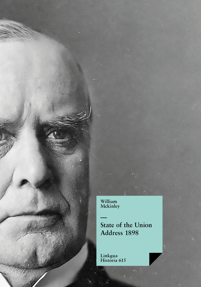 State of the Union Address 1898, de Mackinley, William | portada del libro