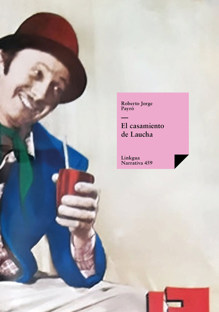 El casamiento de Laucha, de Payró, Roberto Jorge | portada del libro