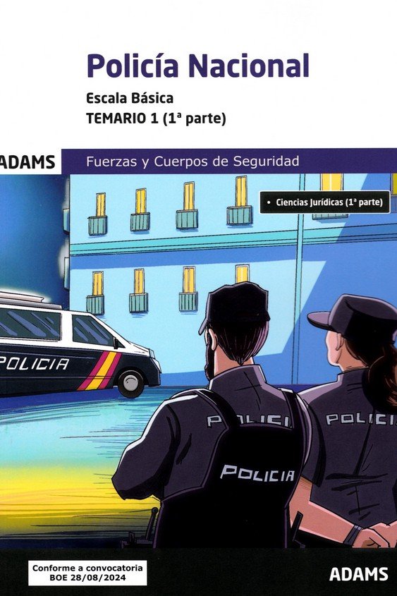 POLICIA NACIONAL. ESCALA BASICA - TEMARIO 1 (1º Y 2º PARTE) | portada del libro