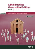 ADMINISTRATIVOS ( ESPECIALIDAD TRAFICO) - TEMARIO 4, de Varios autores | portada del libro