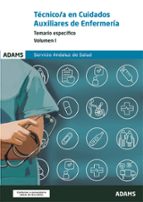 TEMARIO ESPECIFICO I TECNICO-A EN CUIDADOS AUXILIARES DE ENFERMERIA DEL SERVICIO, de Varios autores | portada del libro