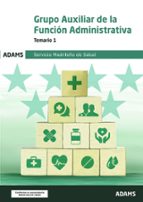 GRUPO AUXILIAR DE LA FUNCION ADMINISTRATIVA - TEMARIO 1, de Varios autores | portada del libro