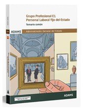 TEMARIO COMUN GRUPO PROFESIONAL E1. PERSONAL LABORAL FIJO DEL ESTADO | portada del libro
