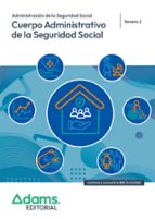 CUERPO ADMINISTRATIVO DE LA SEGURIDAD SOCIAL - TEMARIO 2, de Varios autores | portada del libro